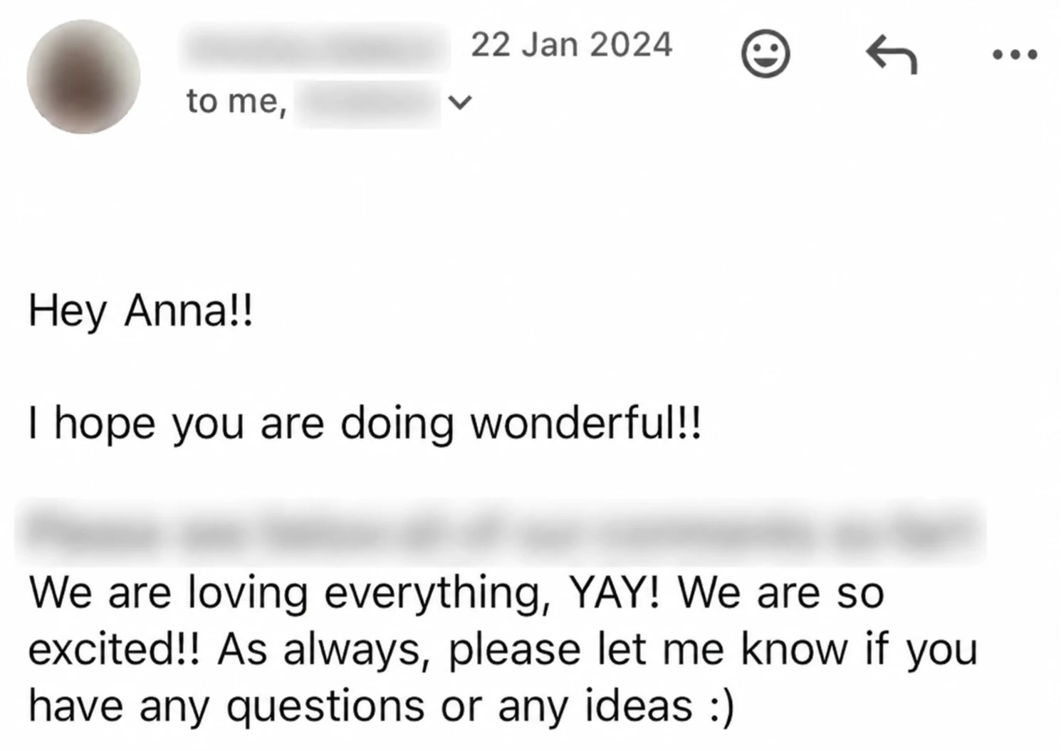 Email from a client: We are loving everything, YAY! We are so excited!!